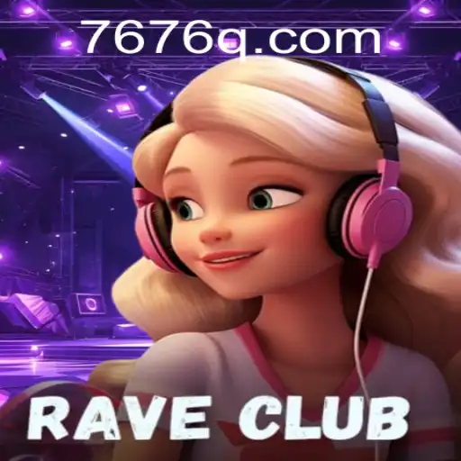 Descubra o Mundo Fascinante de RaveClub: O Novo Jogo da 76Q.COM